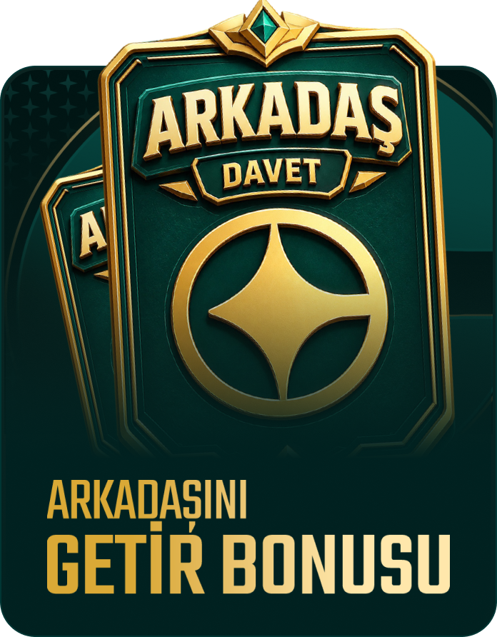 Arkadaşını Getir Bonusu